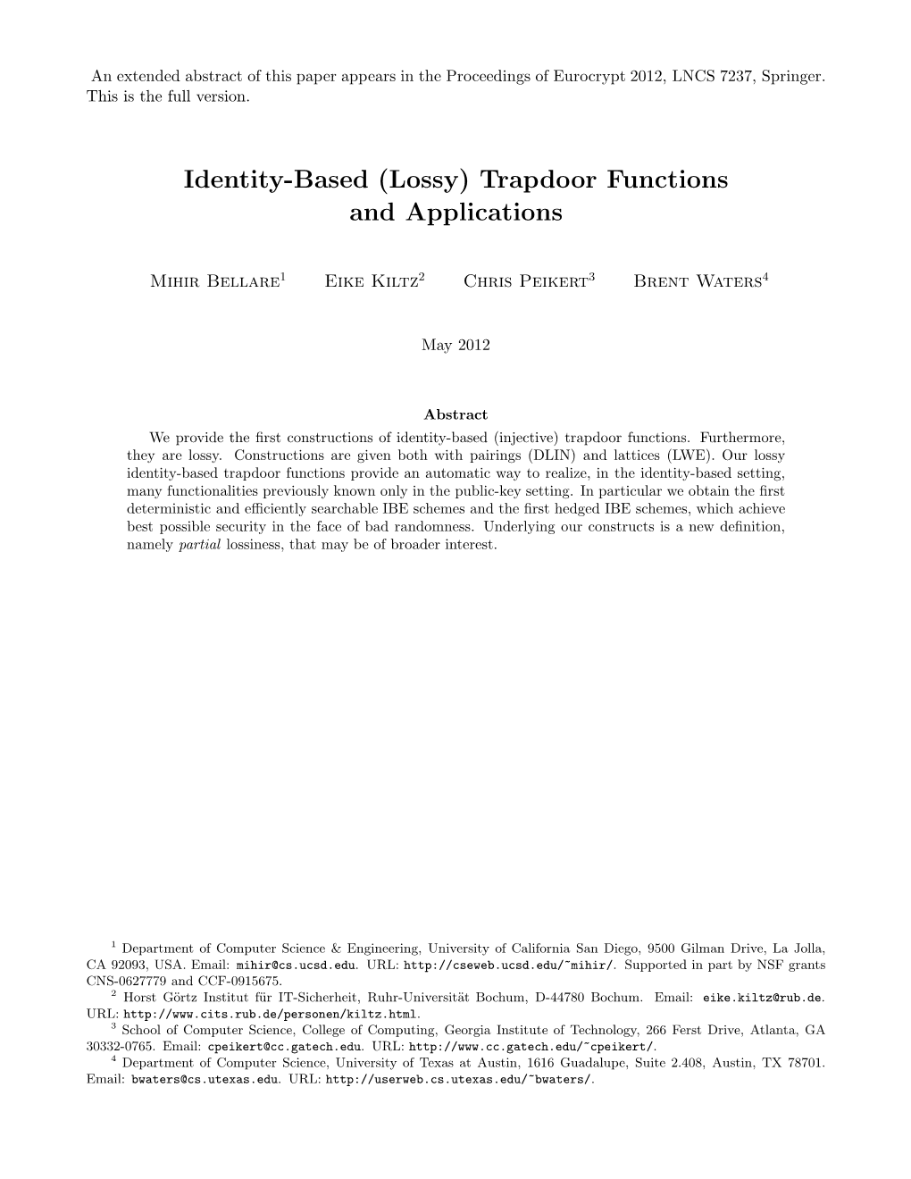 Identity Based (Lossy) Trapdoor Functions and Applications