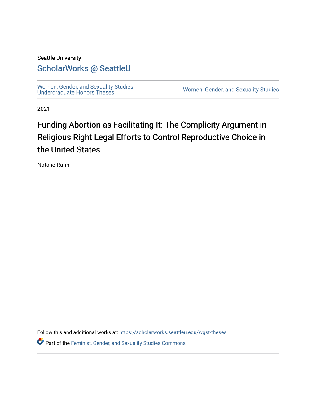 Funding Abortion As Facilitating It: the Complicity Argument in Religious Right Legal Efforts to Control Reproductive Choice in the United States