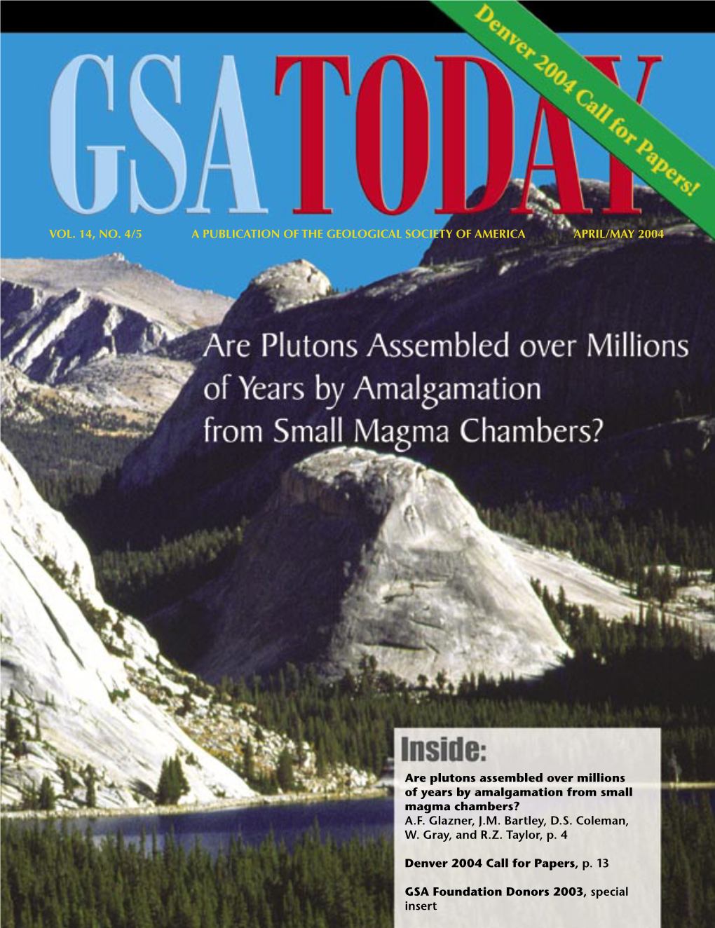 Vol. 14, No. 4/5 a Publication of the Geological Society of America April/May 2004