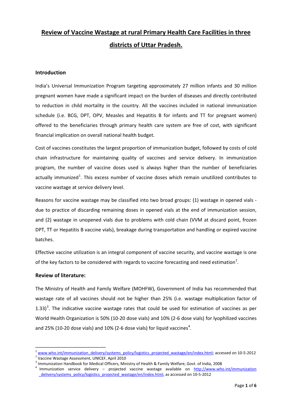 Review of Vaccine Wastage at Rural Primary Health Care Facilities in Three Districts of Uttar Pradesh