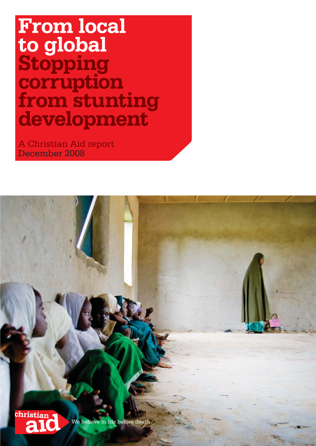 From Local to Global: Stopping Corruption From