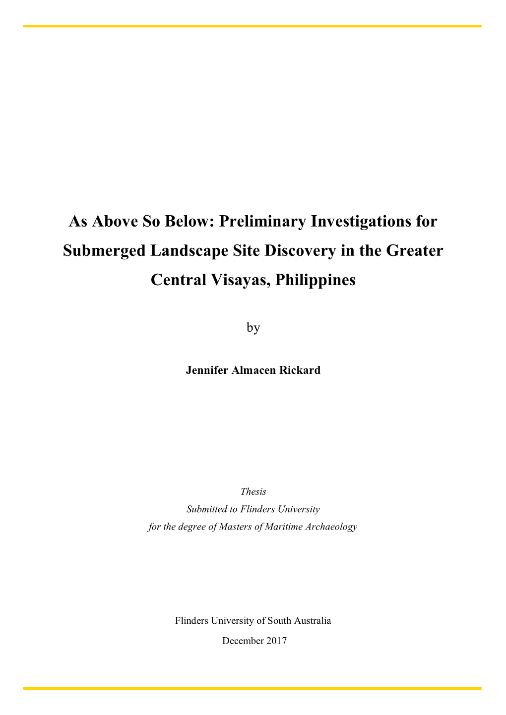 Preliminary Investigations for Submerged Landscape Site Discovery in the Greater Central Visayas, Philippines