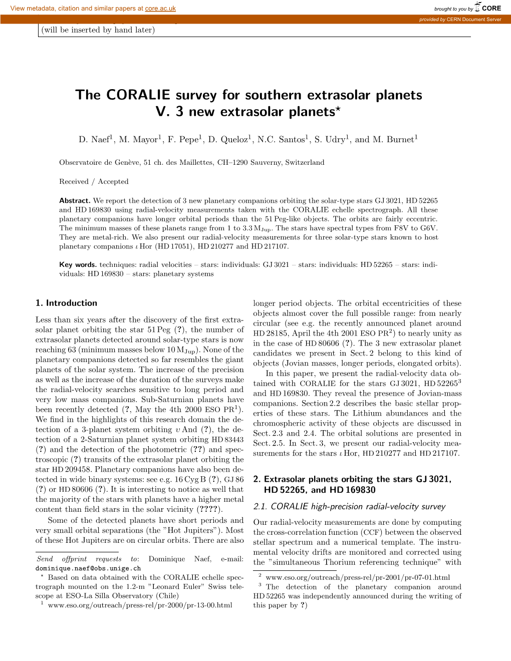 The CORALIE Survey for Southern Extrasolar Planets V. 3 New Extrasolar Planets?