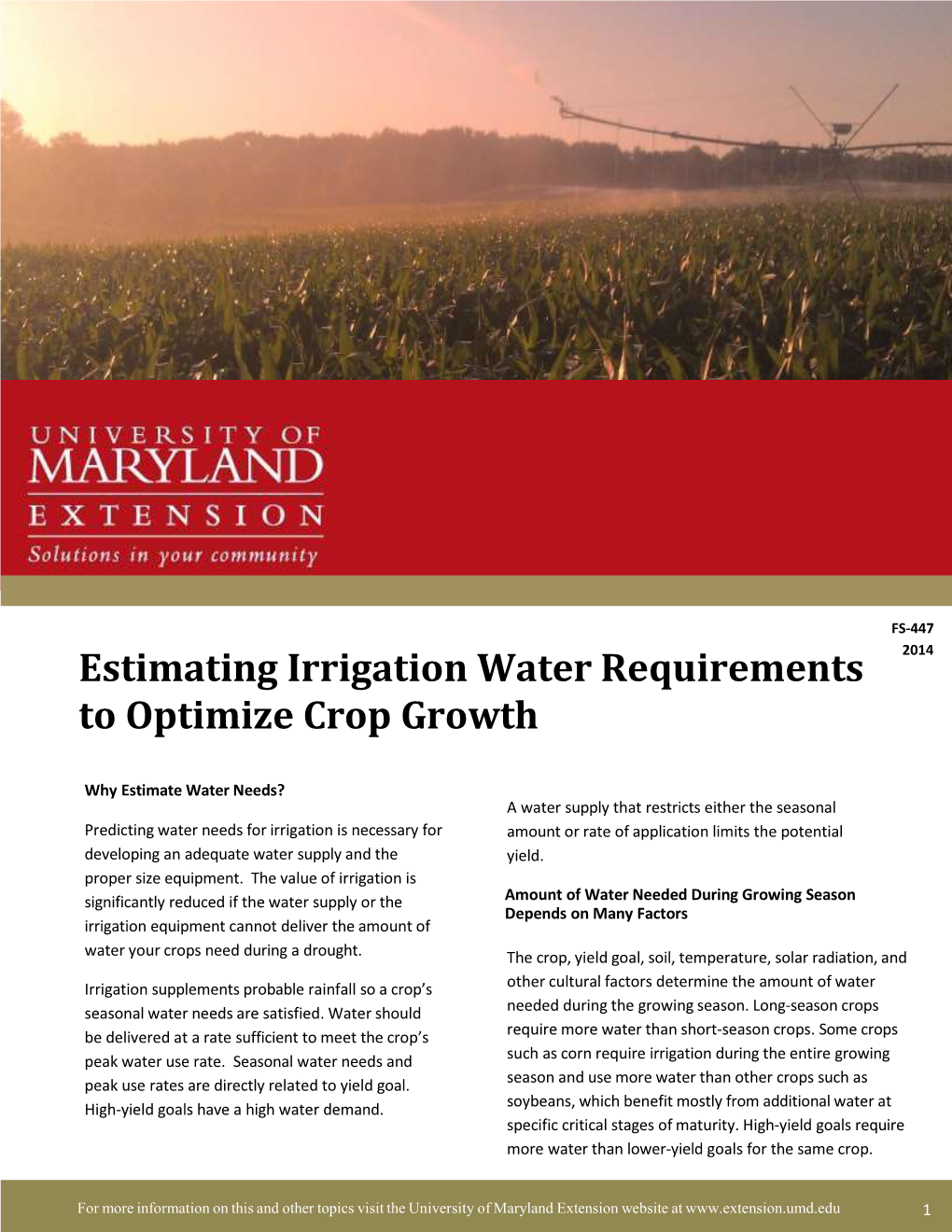 Estimating Irrigation Water Requirements to Optimize Crop Growth (FS-447) , Is a Series of Publications of the University of Maryland Extension