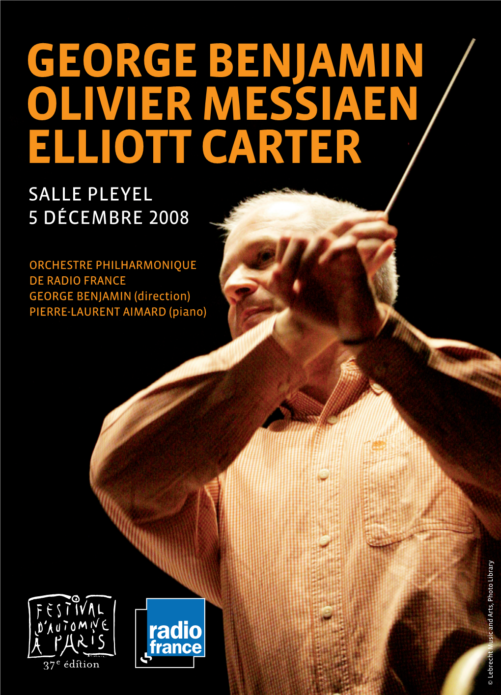 George Benjamin Olivier Messiaen Elliott Carter