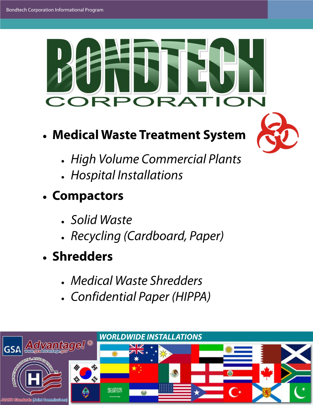 • Medical Waste Treatment System • High Volume Commercial Plants
