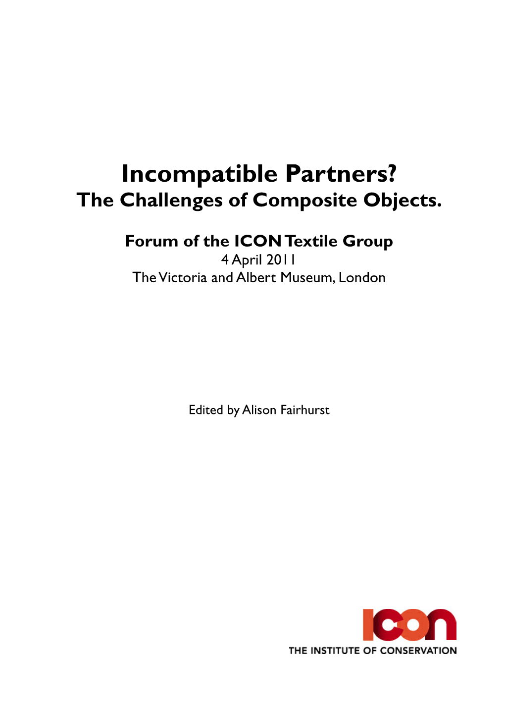 Incompatible Partners? the Challenges of Composite Objects