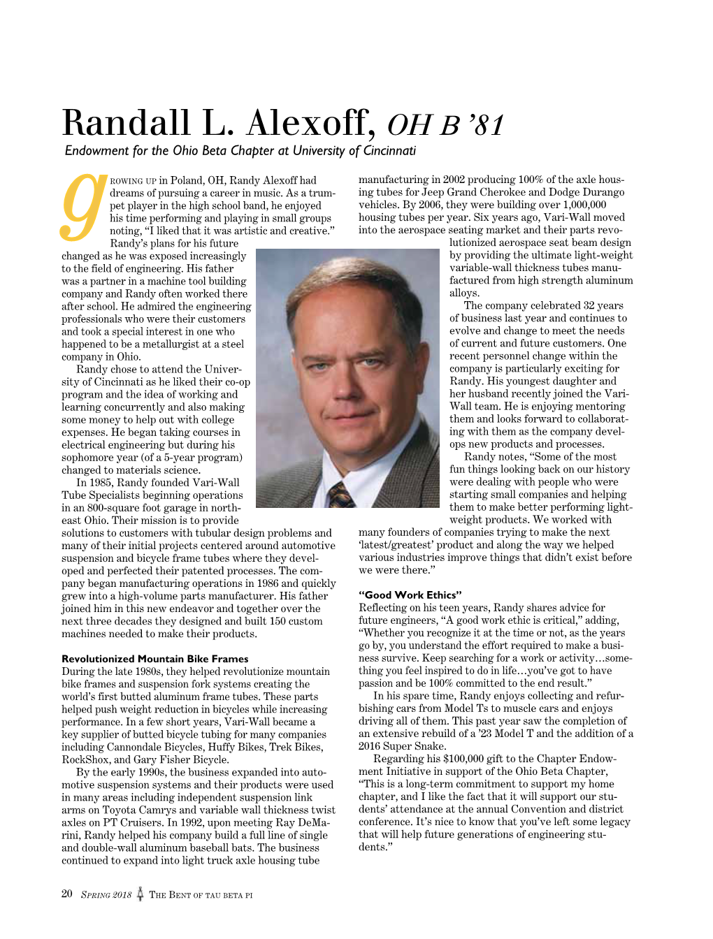 Randall L. Alexoff, OH B ’81 Endowment for the Ohio Beta Chapter at University of Cincinnati