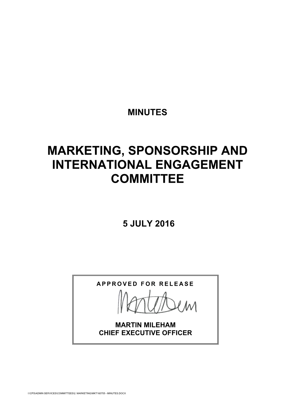 Marketing, Sponsorship and International Engagement Committee