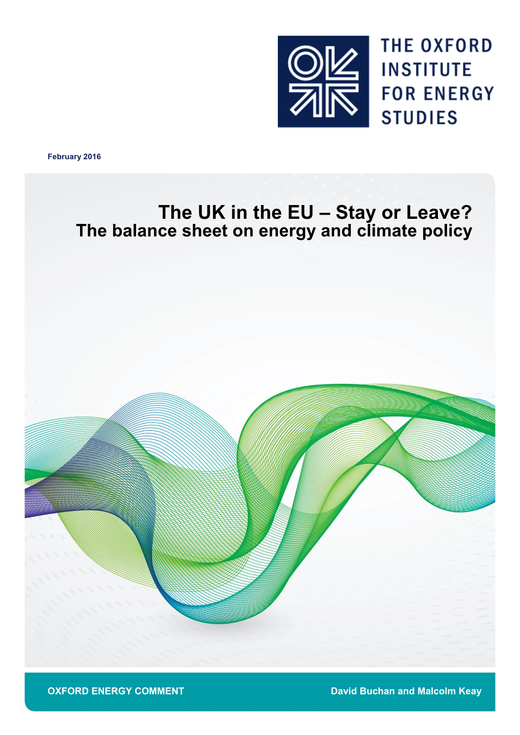 The UK in the EU – Stay Or Leave? the Balance Sheet on Energy and Climate Policy