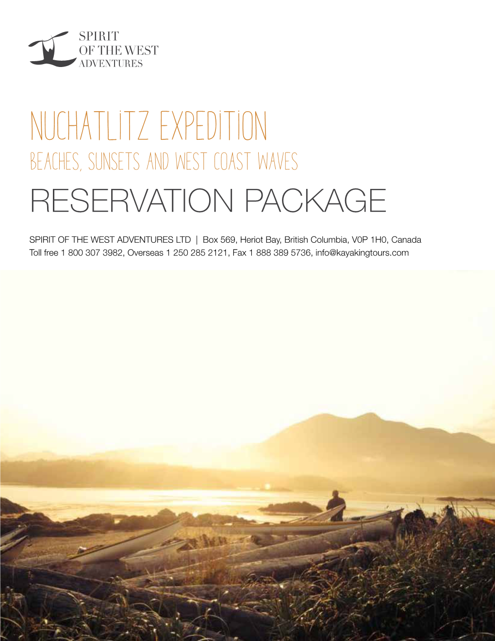 Nuchatlitz Expedition Beaches, Sunsets and West Coast Waves Reservation Package