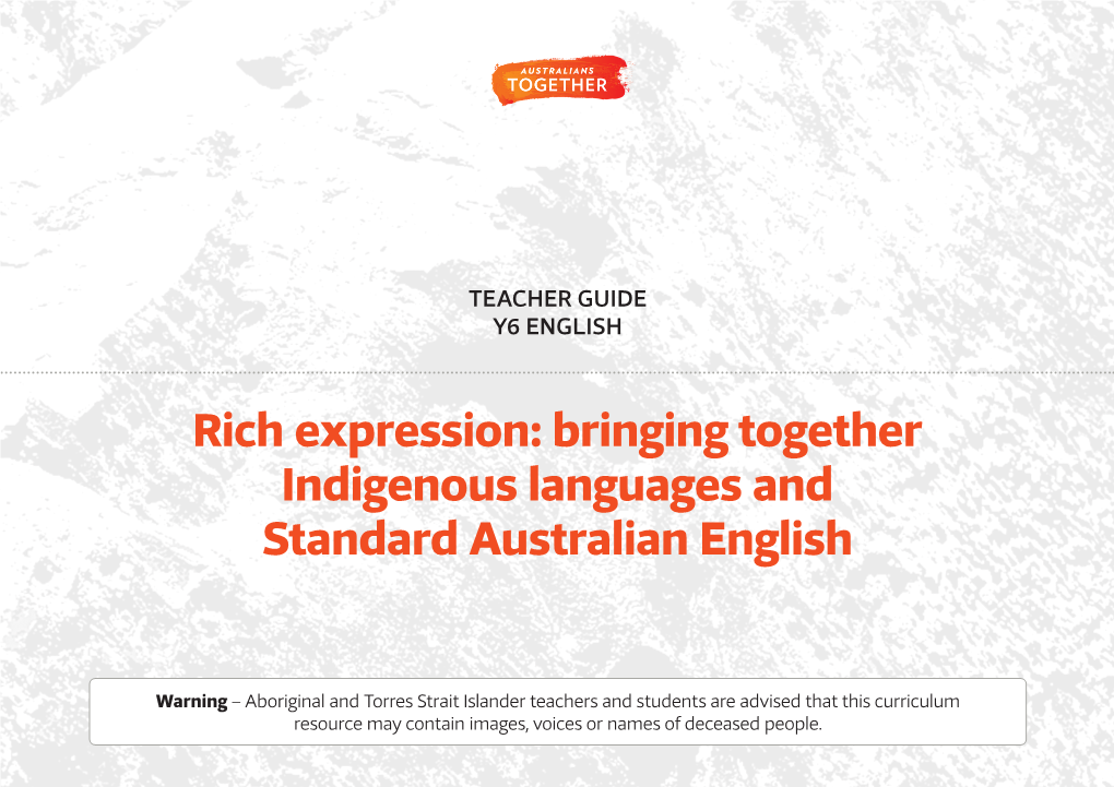 Bringing Together Indigenous Languages and Standard Australian English