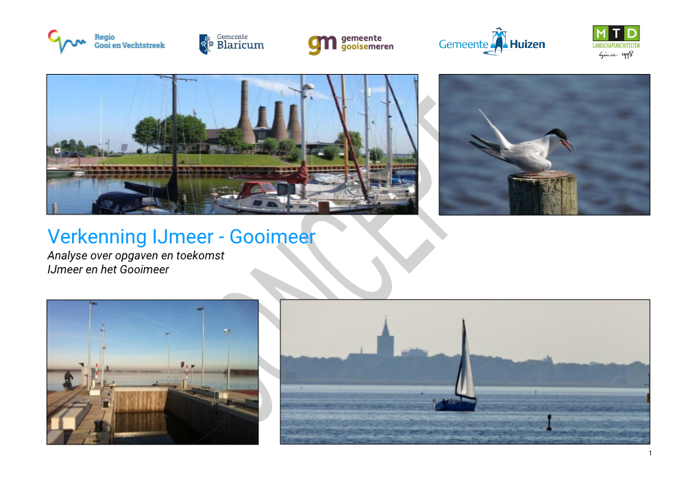 Verkenning Ijmeer - Gooimeer Analyse Over Opgaven En Toekomst Ijmeer En Het Gooimeer