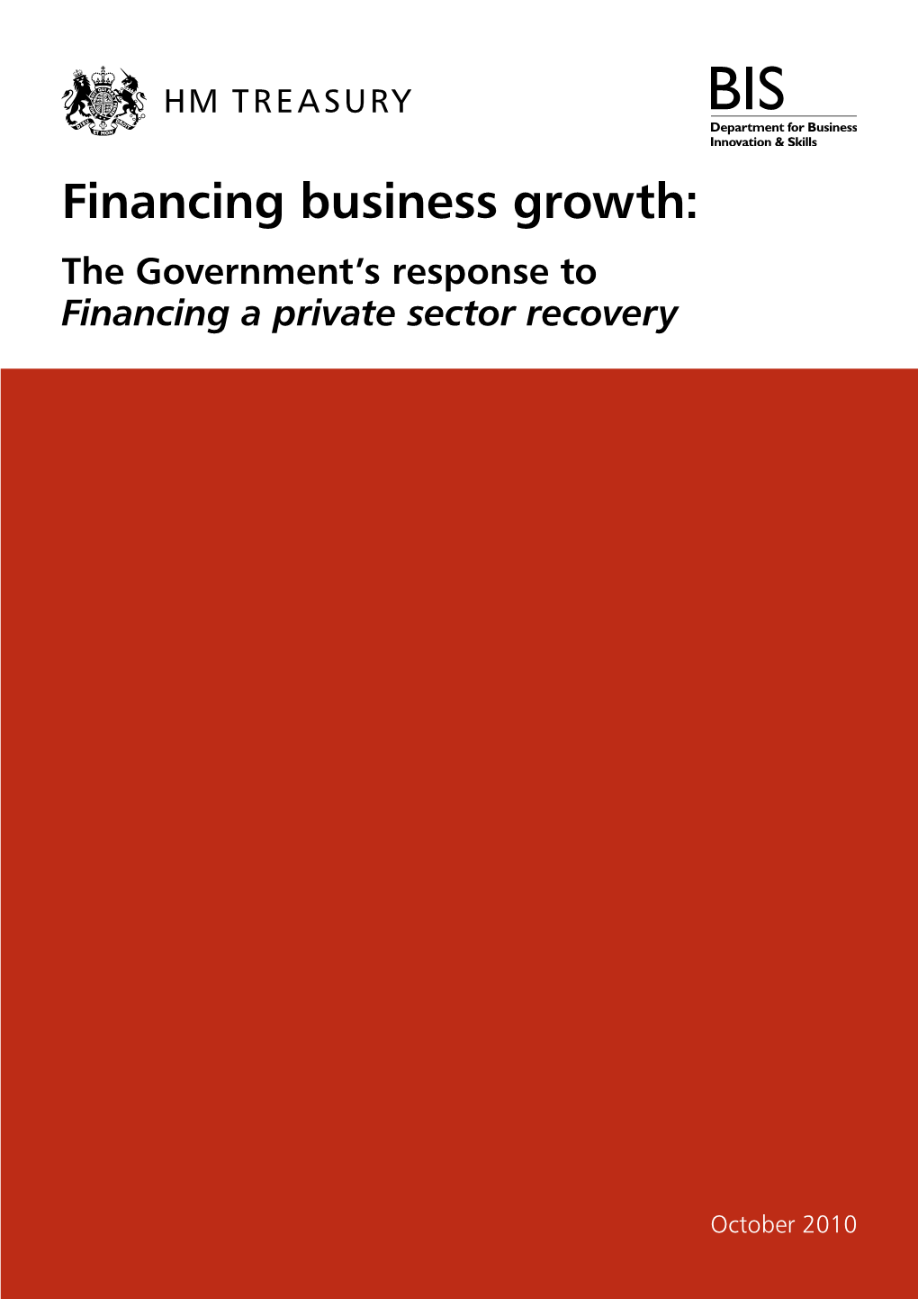 Financing Business Growth: the Government's Response To