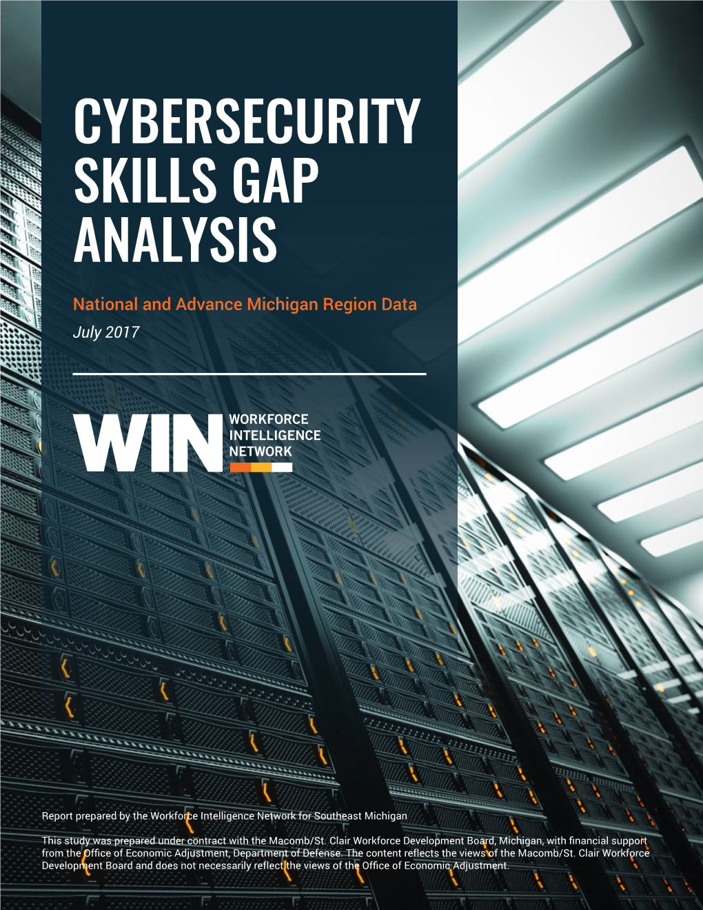 CYBERSECURITY SKILLS GAP ANALYSIS National and Advance Michigan Region Data July 2017