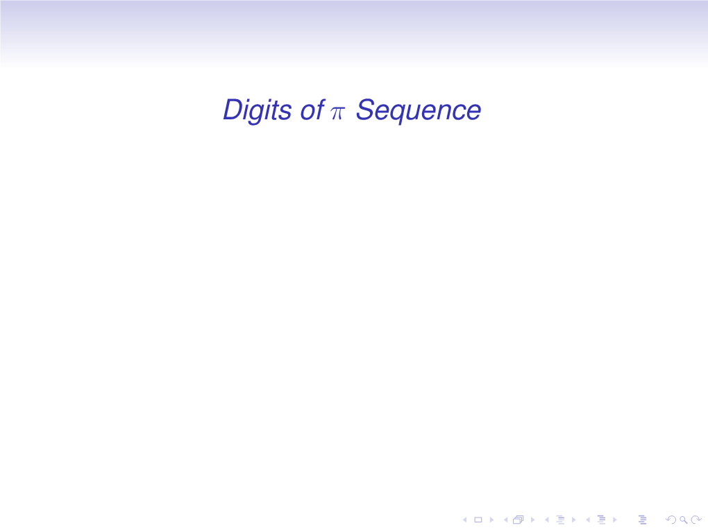 Digits of Π Sequence Digits of Π Sequence