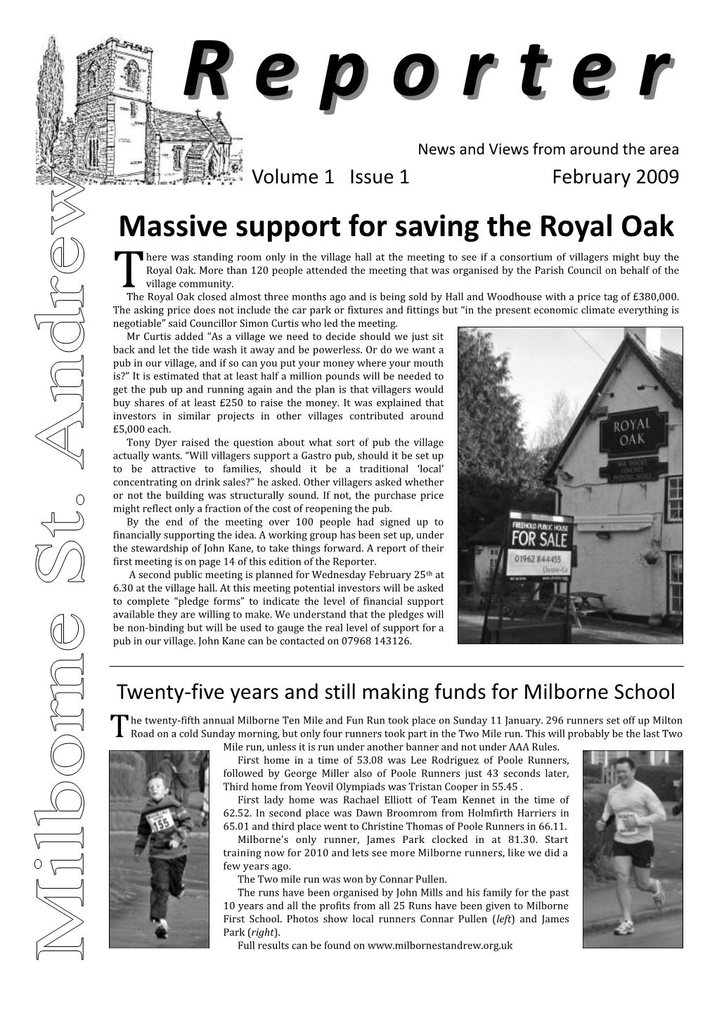 Massive Support for Saving the Royal Oak Here Was Standing Room Only in the Village Hall at the Meeting to See If a Consortium of Villagers Might Buy the Royal Oak