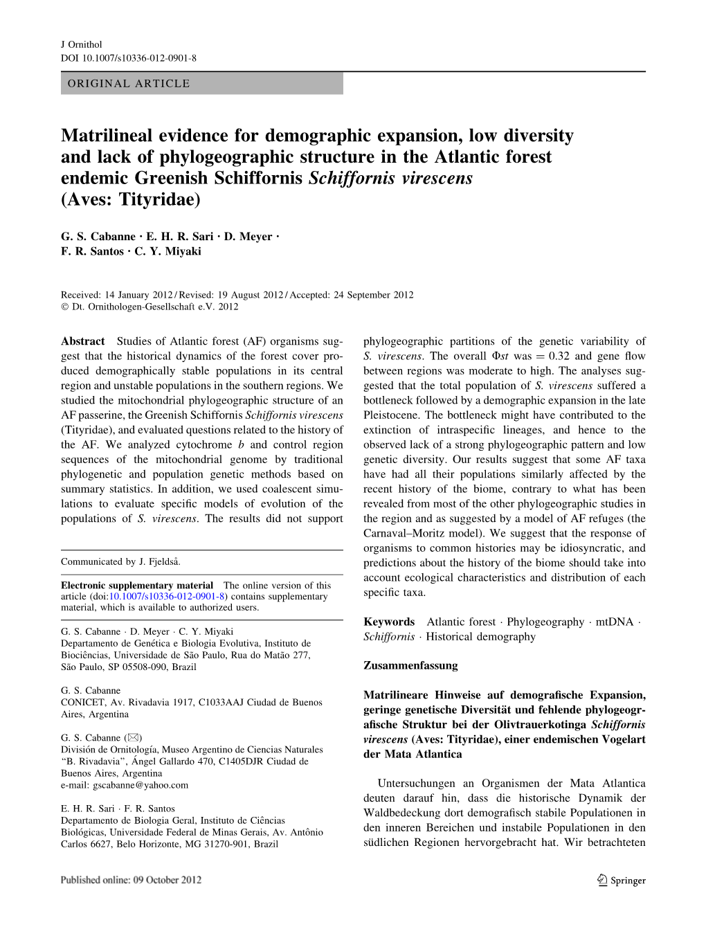 Matrilineal Evidence for Demographic Expansion, Low Diversity and Lack of Phylogeographic Structure in the Atlantic Forest Endem