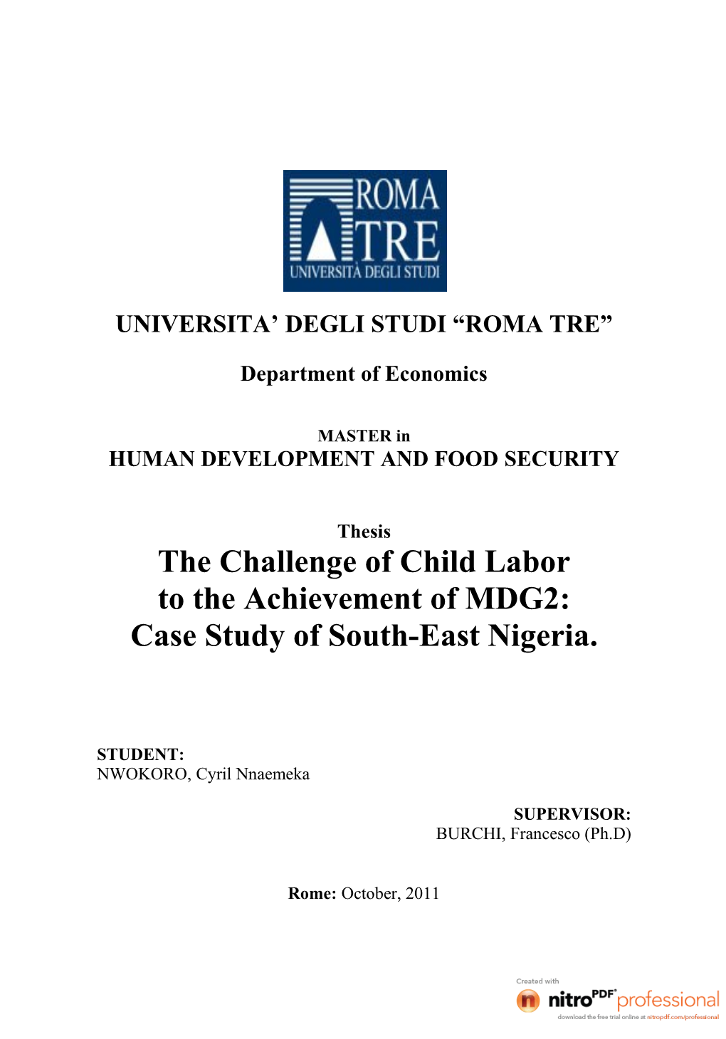 The Challenge of Child Labor to the Achievement of MDG2: Case Study of South-East Nigeria