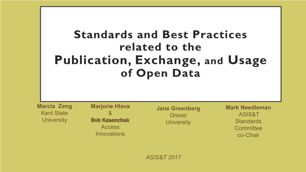 Standards and Best Practices Related to the Publication, Exchange, and Usage of Open Data