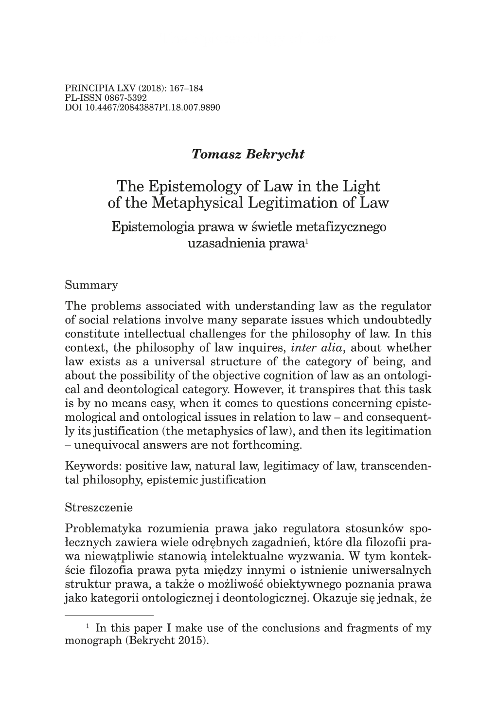 The Epistemology of Law in the Light of the Metaphysical Legitimation of Law Epistemologia Prawa W Świetle Metafizycznego Uzasadnienia Prawa1