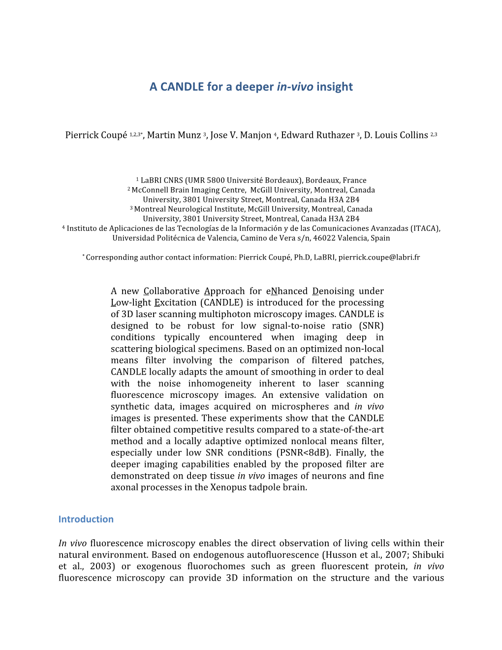 A CANDLE for a Deeper In-‐Vivo Insight