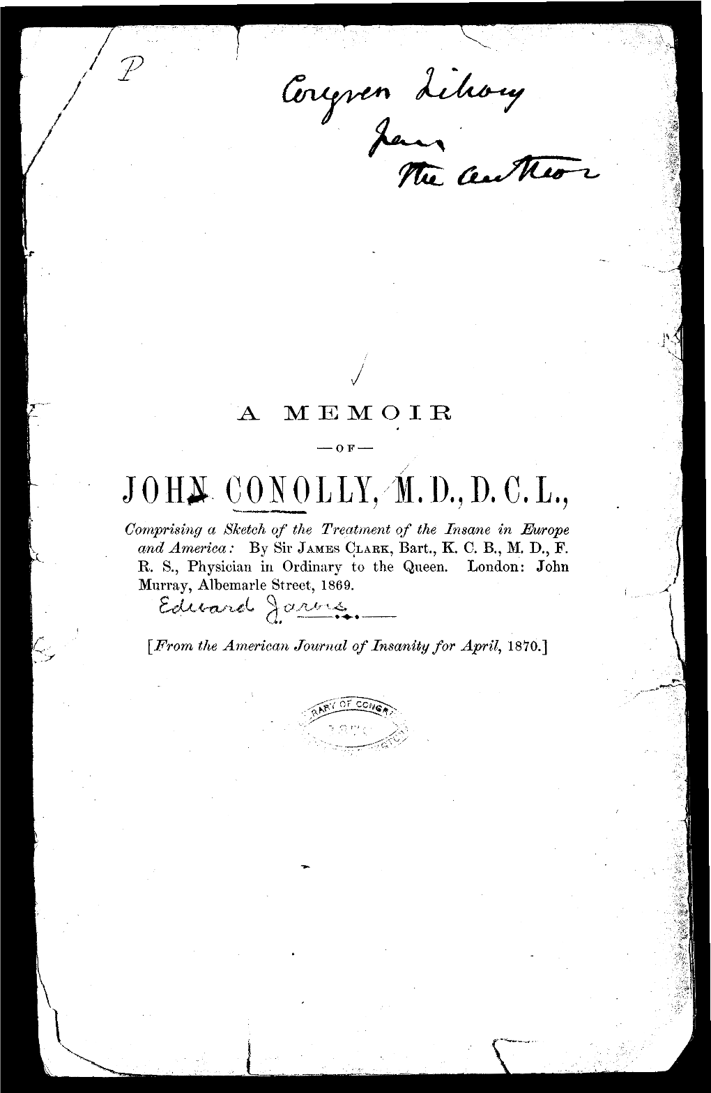 A Memoir of John Conolly ... Comprising a Sketch of the Treatment