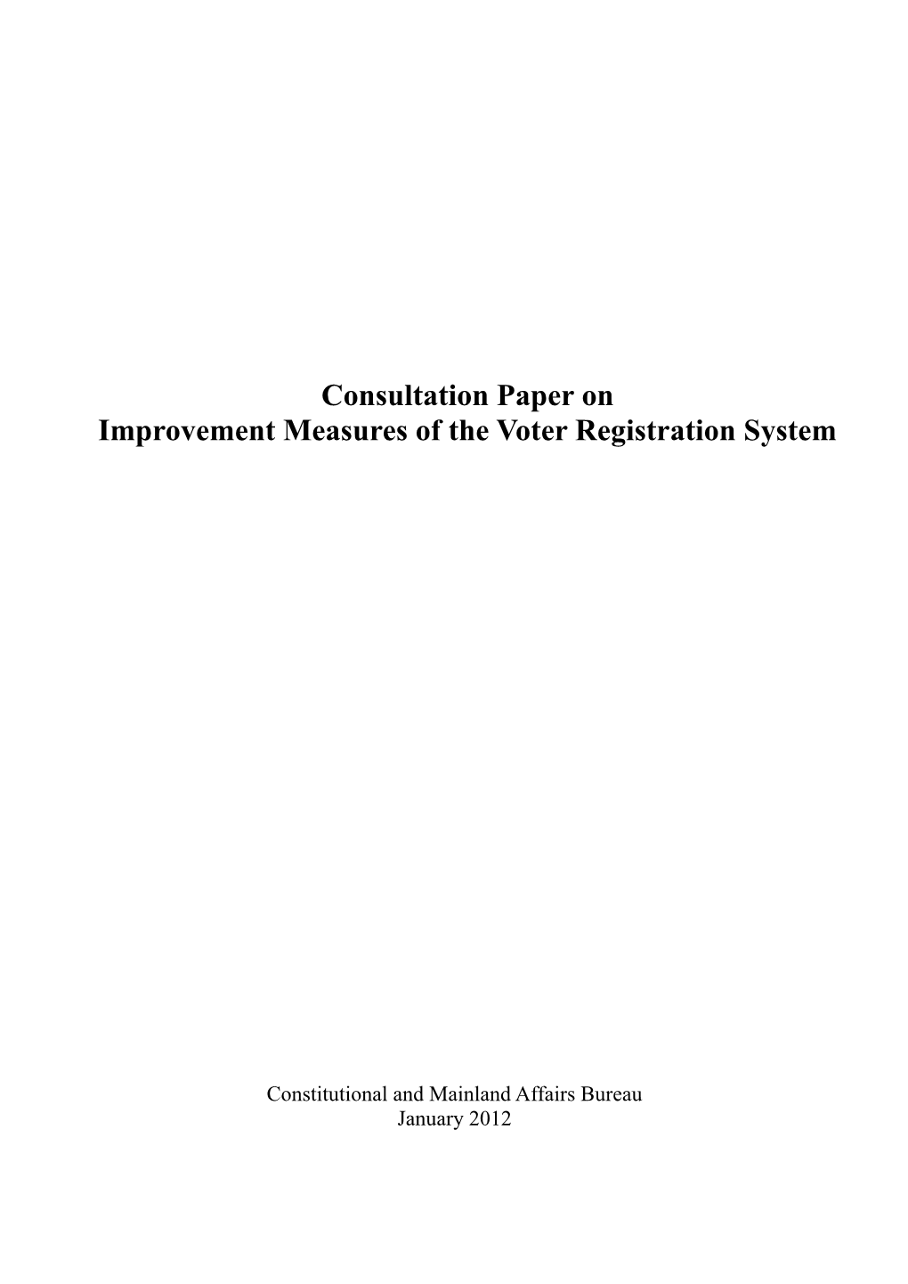 Consultation Paper on Improvement Measures of the Voter Registration System