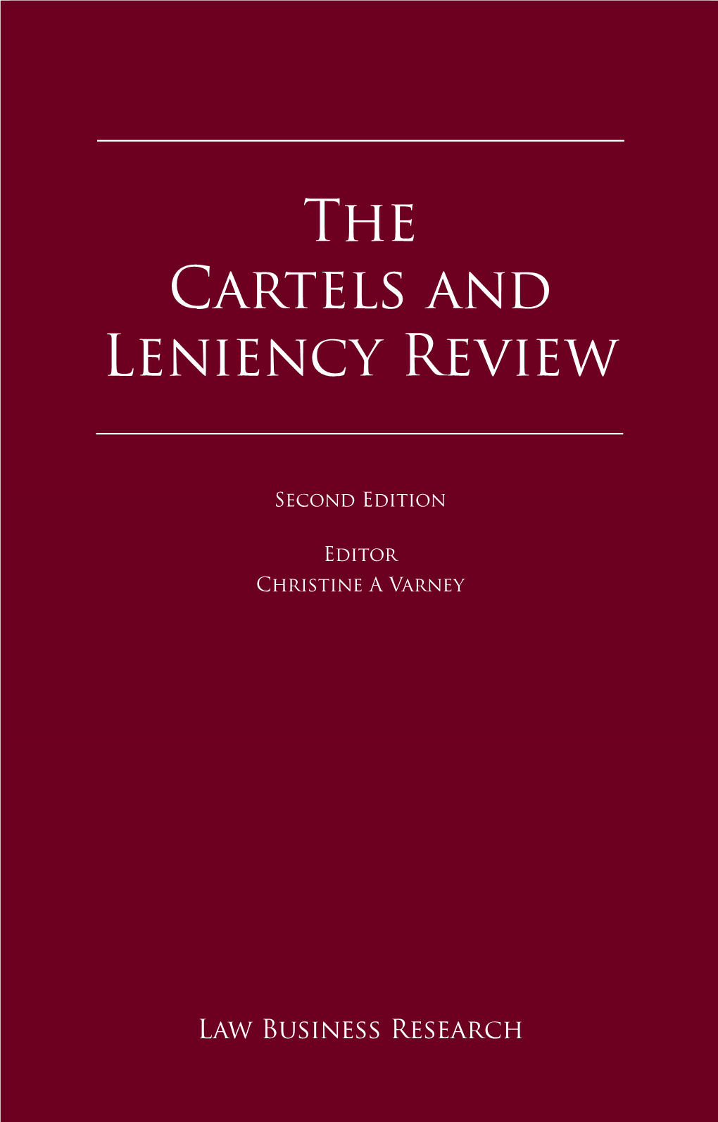 The Cartels and Leniency Review: Canada Chapter