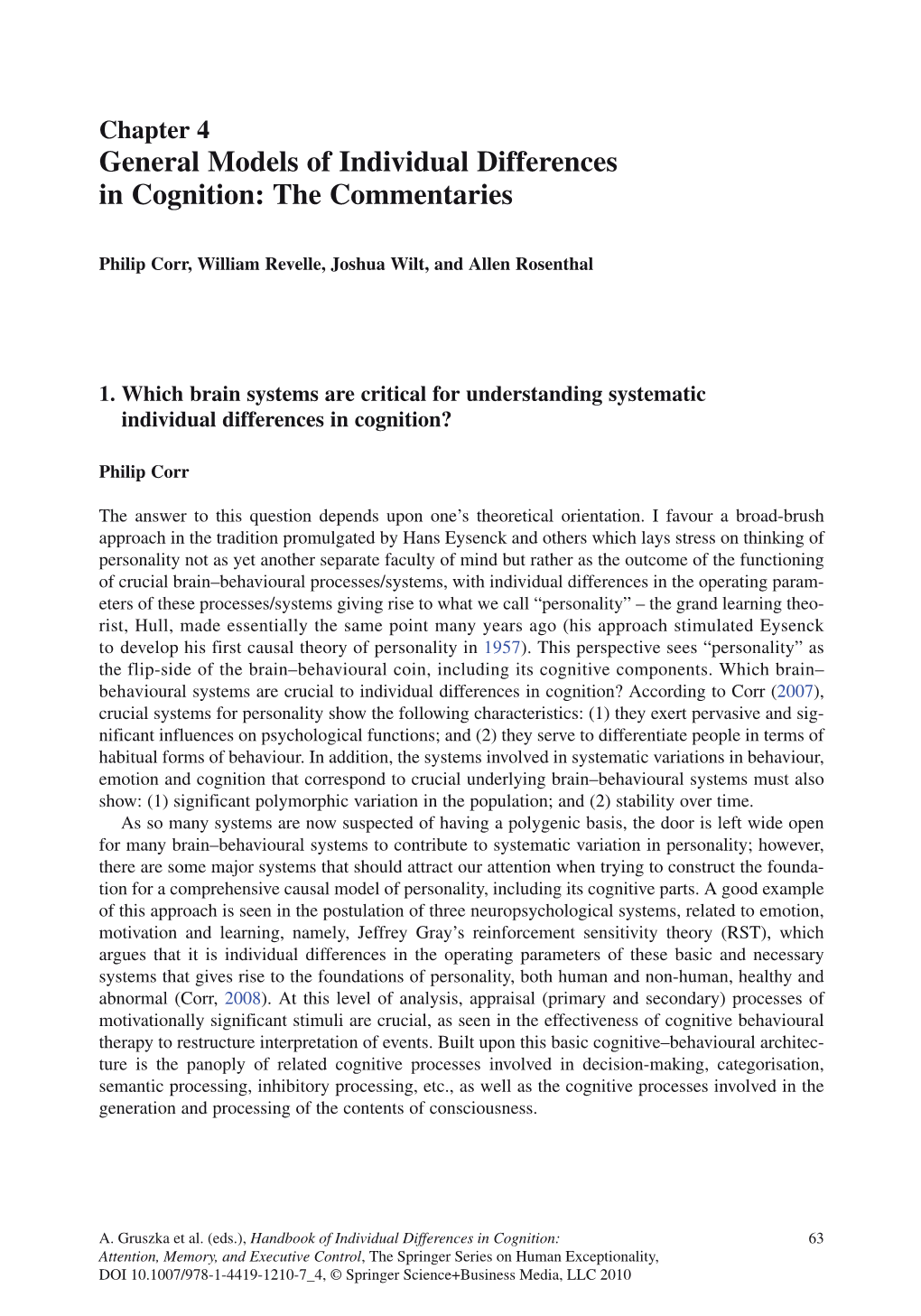 General Models of Individual Differences in Cognition: the Commentaries