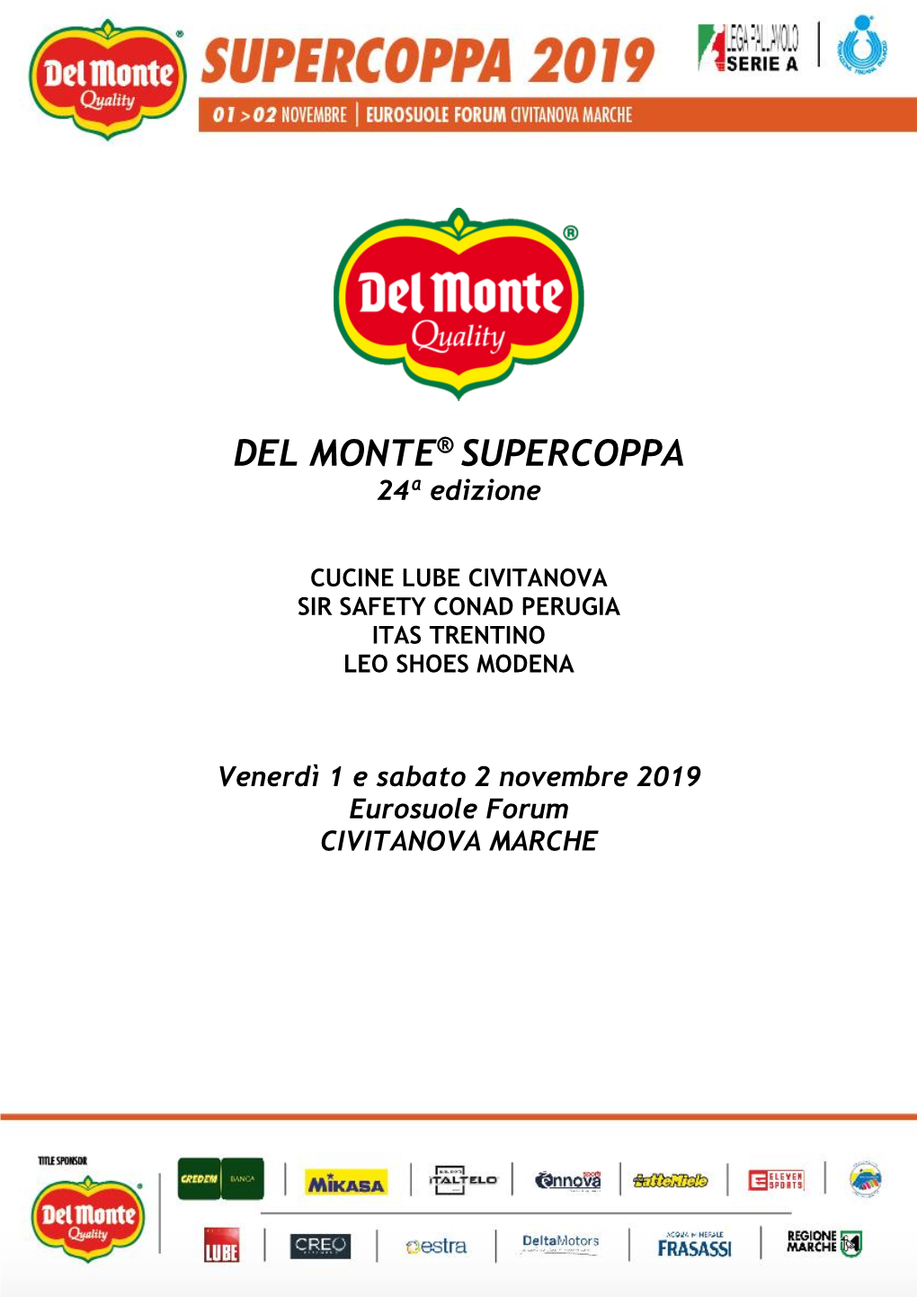 DEL MONTE® SUPERCOPPA 24ª Edizione