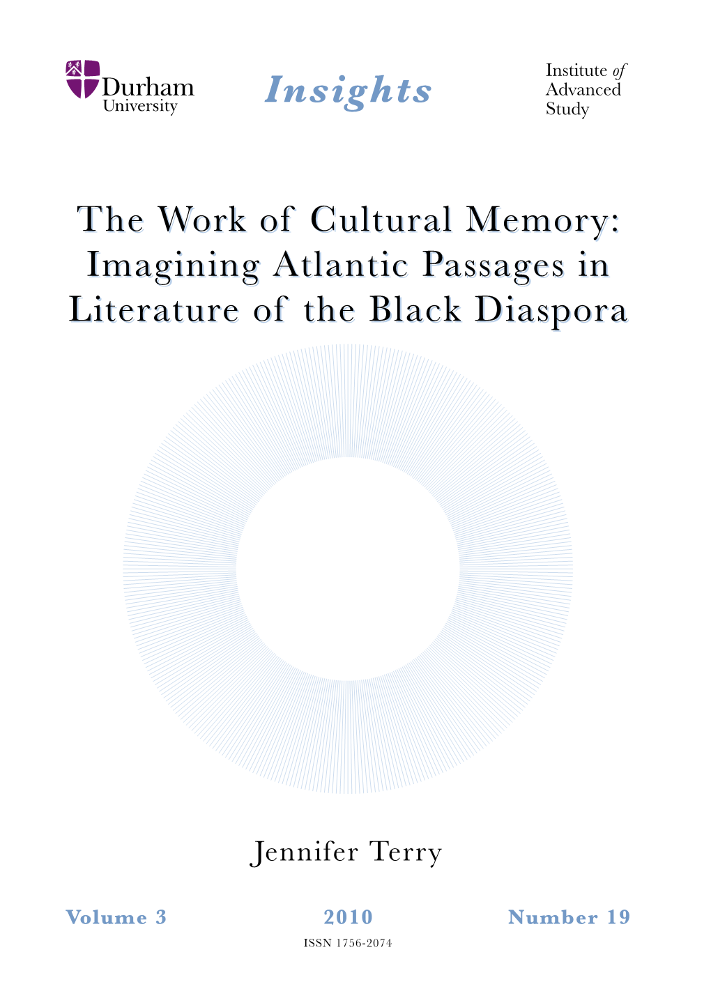 The Work of Cultural Memory: Imagining Atlantic Passages in Literature of the Black Diaspora