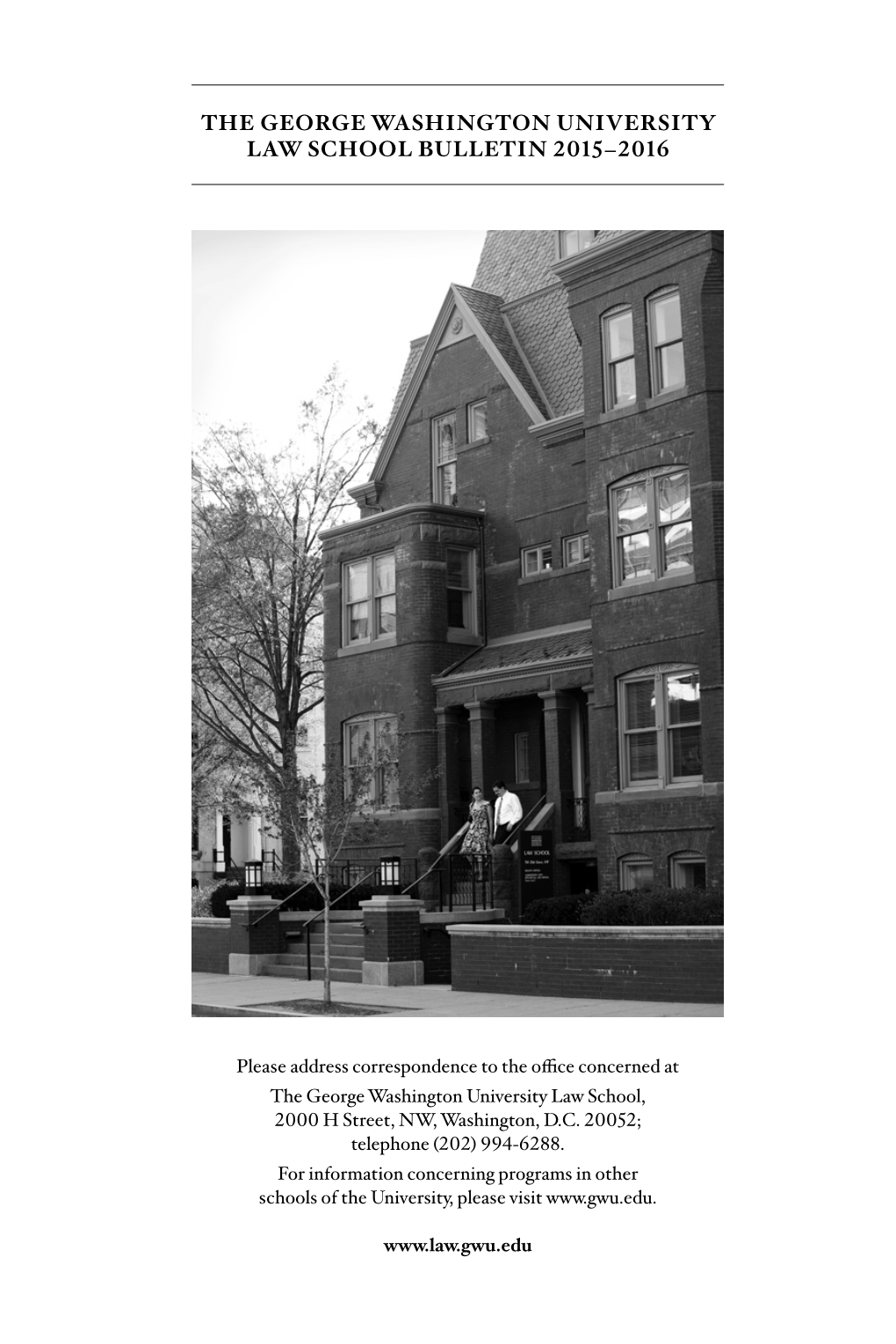 The George Washington University Law School Bulletin 2015–2016