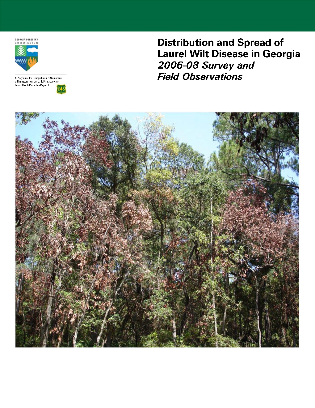 Distribution and Spread of Laurel Wilt Disease in Georgia 2006-08 Survey And