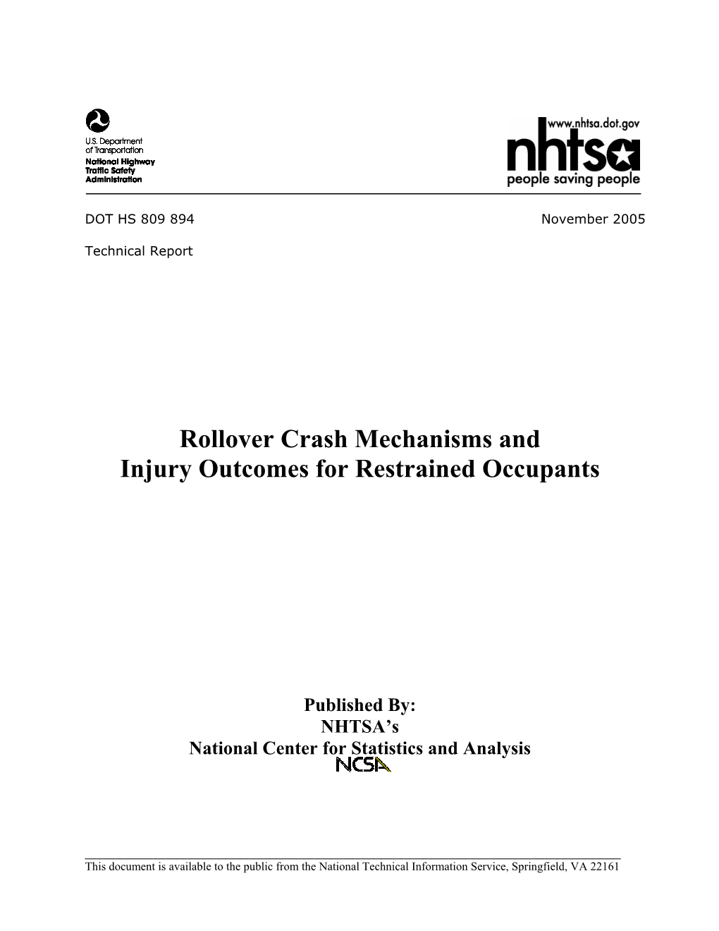 Rollover Crash Mechanisms and Injury Outcomes for Restrained Occupants