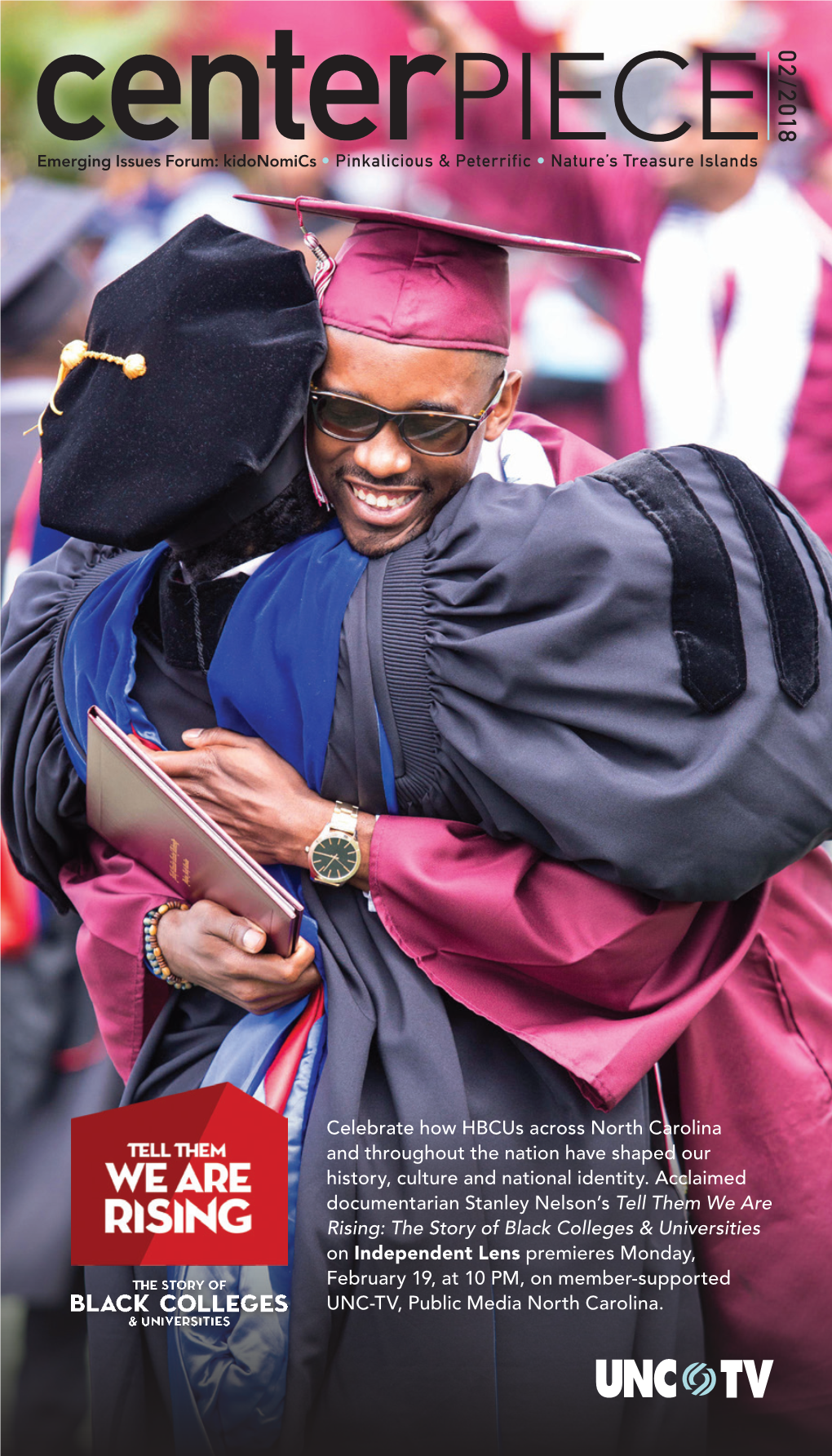 Celebrate How Hbcus Across North Carolina and Throughout the Nation Have Shaped Our History, Culture and National Identity