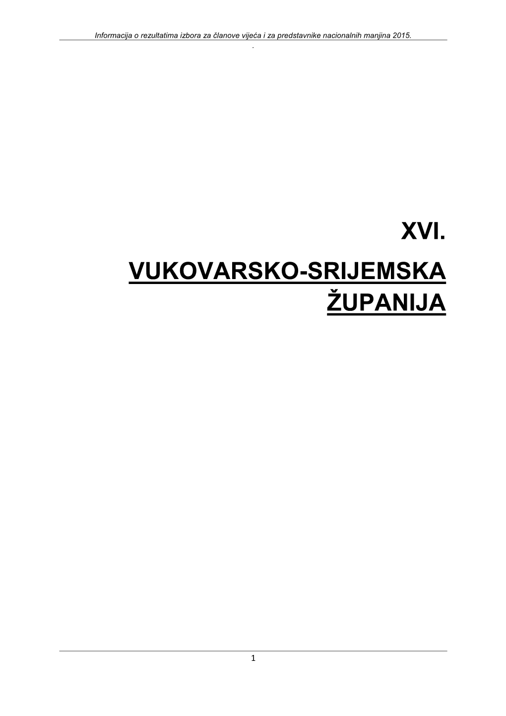 Xvi. Vukovarsko-Srijemska Županija