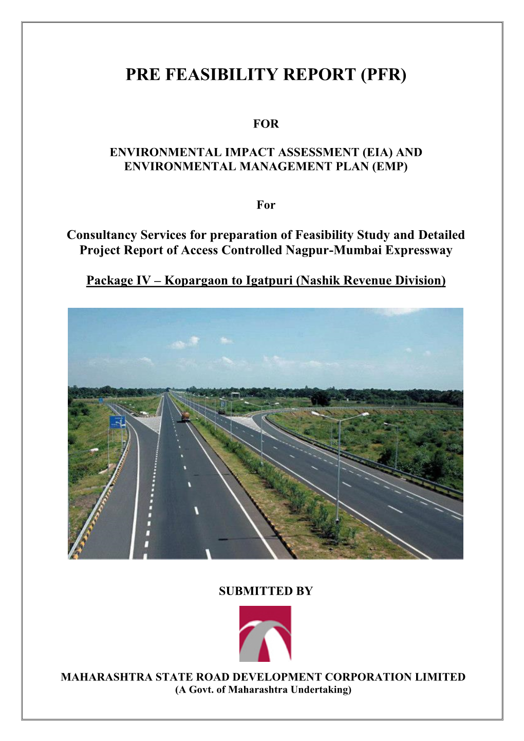 Pre-Feasibility Report of Access Controlled Nagpur-Mumbai Expressway - 04/21/2016 Package Iv – 126.7 Kms