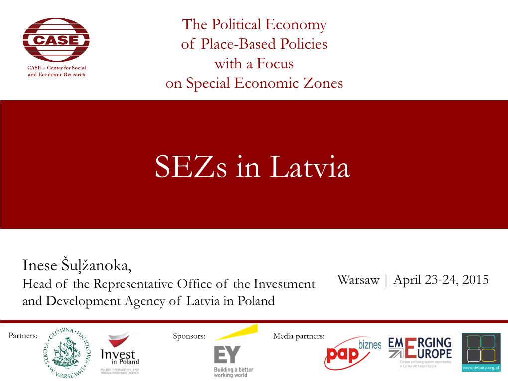 There Are 4 Sezs in Latvia