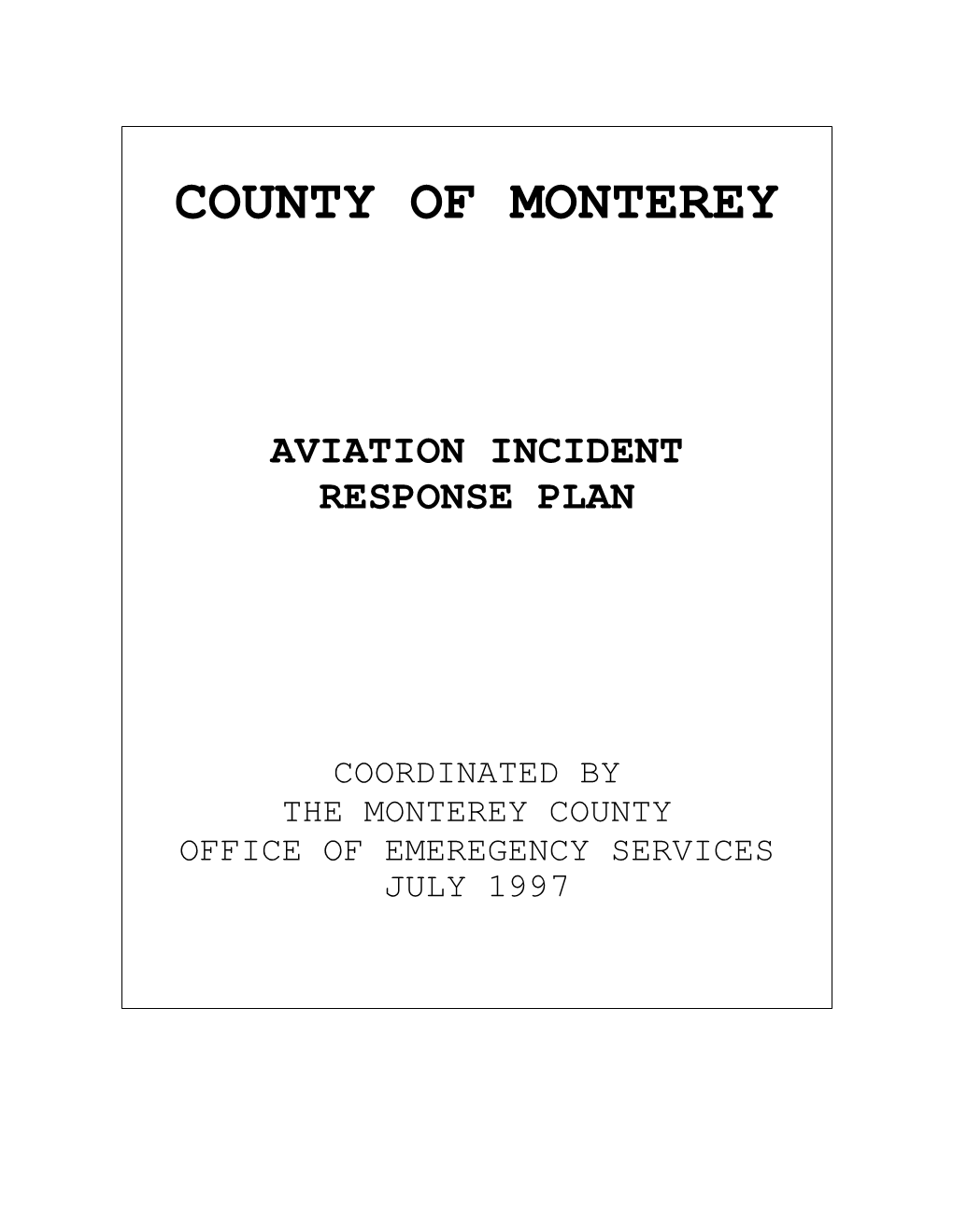 Aviation Incident Response Plan – July 1997