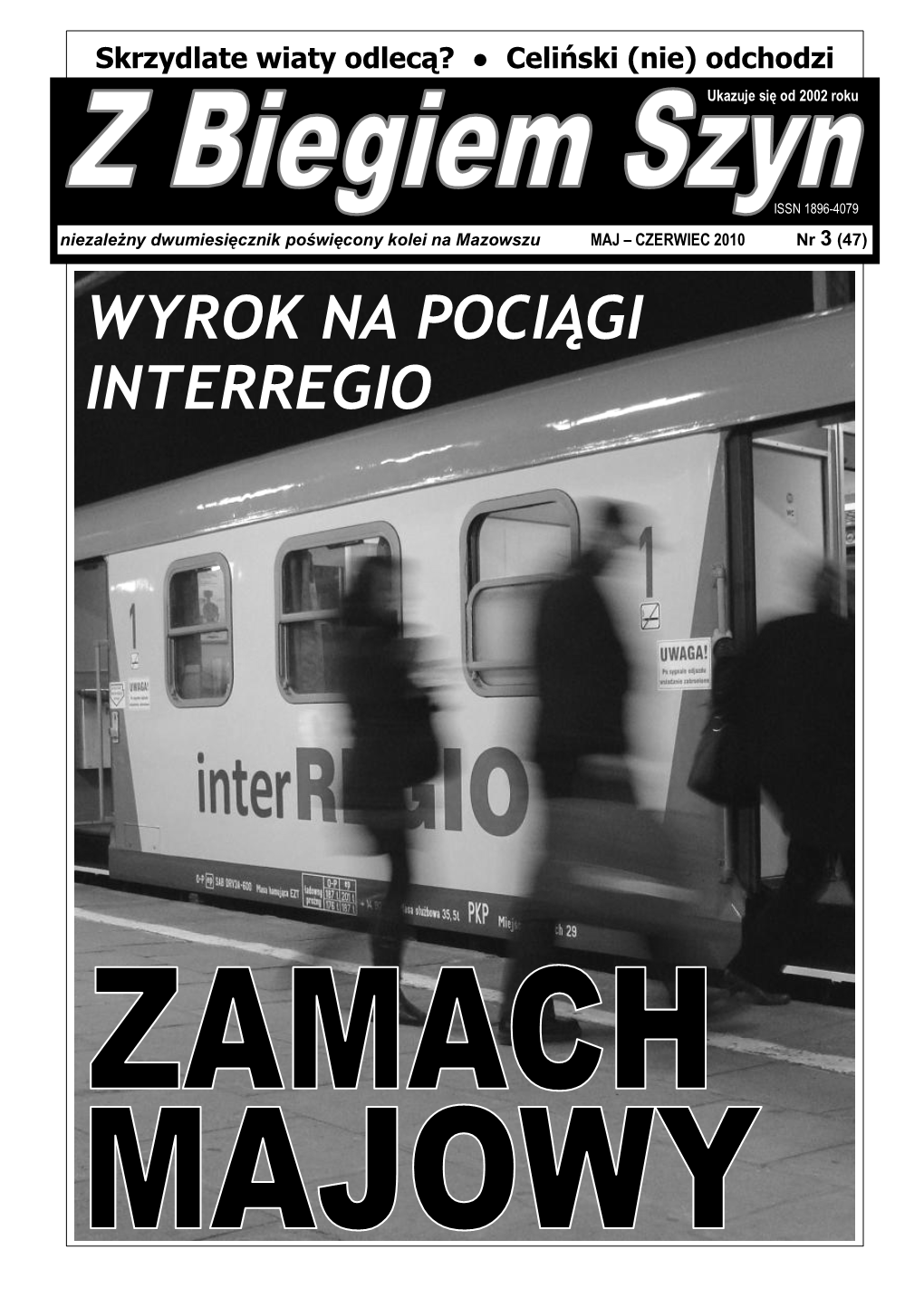 Wyrok Na Pociągi Interregio 