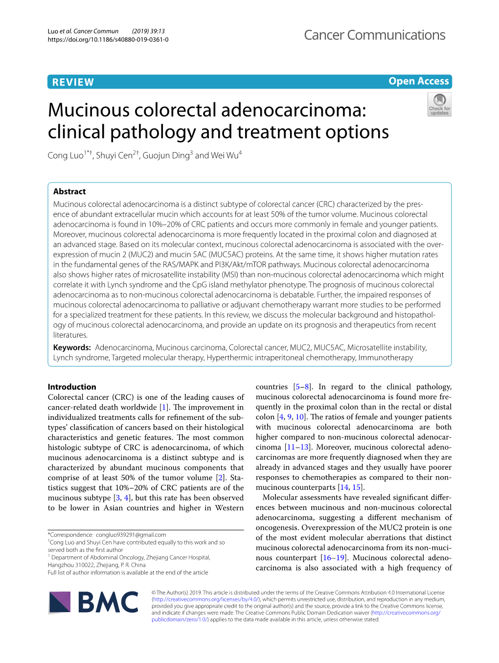 Mucinous Colorectal Adenocarcinoma: Clinical Pathology and Treatment Options Cong Luo1*†, Shuyi Cen2†, Guojun Ding3 and Wei Wu4
