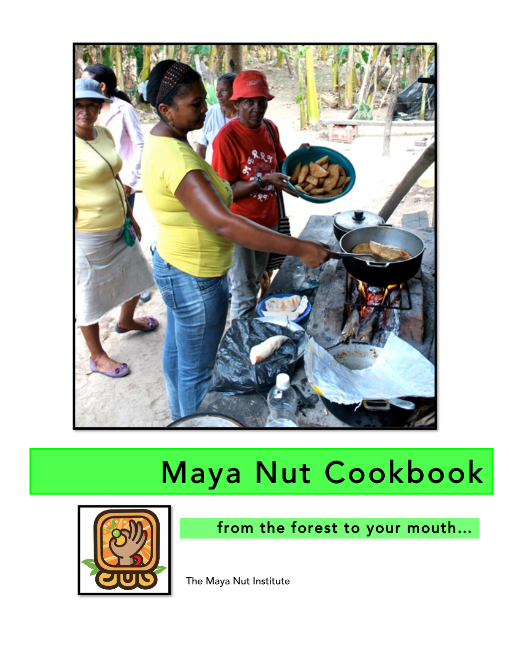 Maya Nut Cookbook