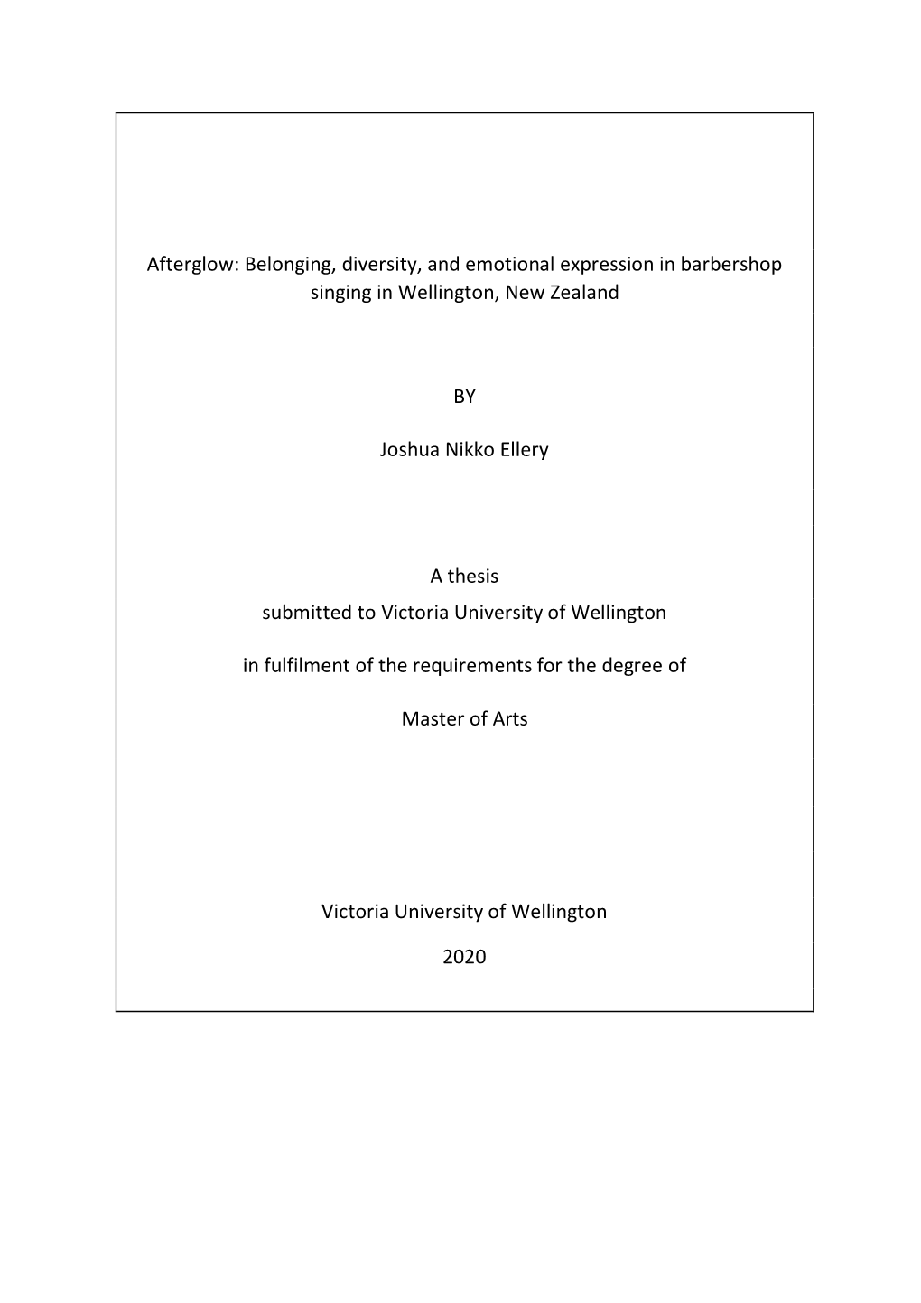 Afterglow: Belonging, Diversity, and Emotional Expression in Barbershop Singing in Wellington, New Zealand