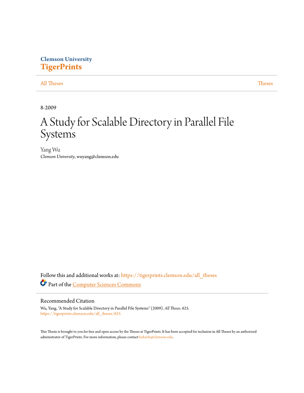 A Study for Scalable Directory in Parallel File Systems Yang Wu Clemson University, Wuyang@Clemson.Edu