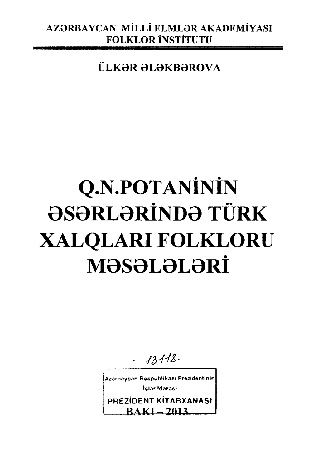 Q.N.Potaninin Əsərlərində Türk Xalqlari Folkloru Məsələləri