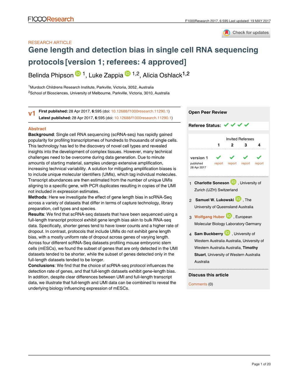 Gene Length and Detection Bias in Single Cell RNA Sequencing Protocols [Version 1; Referees: 4 Approved] Belinda Phipson 1, Luke Zappia 1,2, Alicia Oshlack1,2