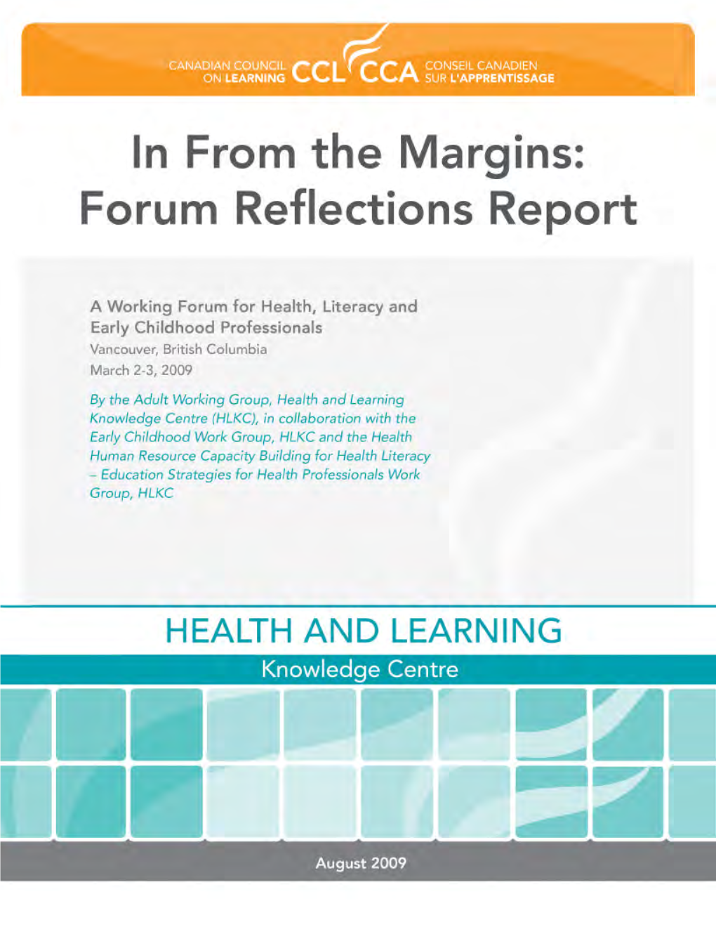 In from the Margins: Promising Practices and Possibilities for Health and Learning