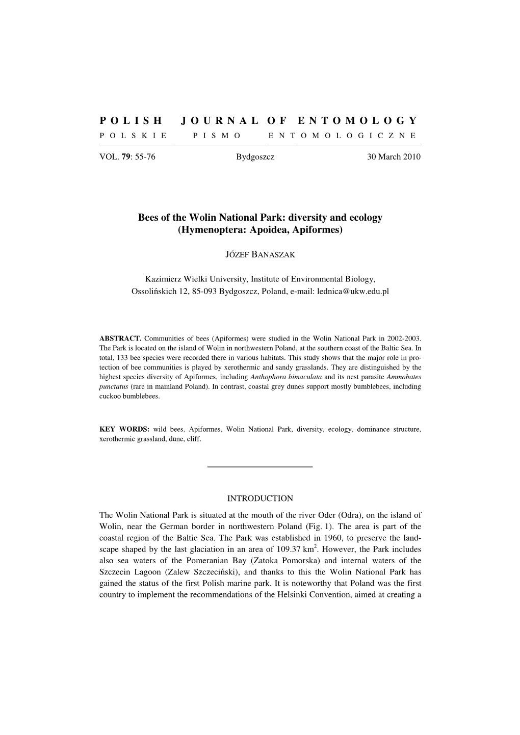 BANASZAK J. Bees of the Wolin National Park: Diversity and Ecology