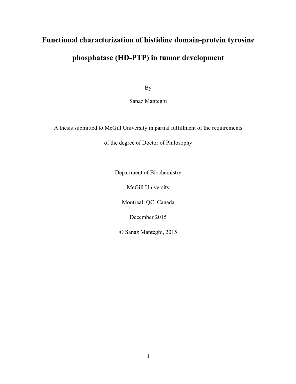 Functional Characterization of Histidine Domain-Protein Tyrosine Phosphatase (HD-PTP) in Tumor Development